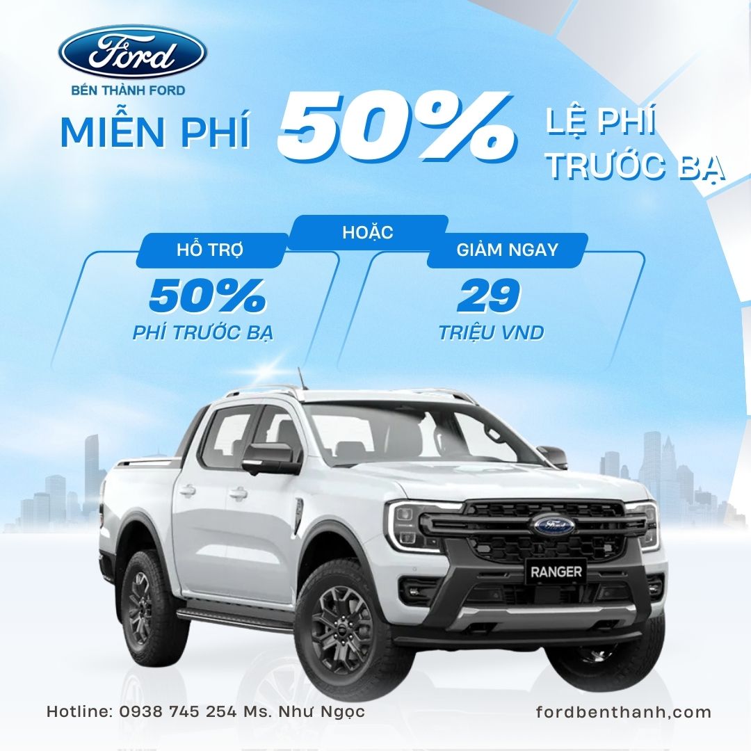 Ford Bến Thành khuyến mãi lớn giảm 50% lệ phí trước bạ Ford Wildtrak